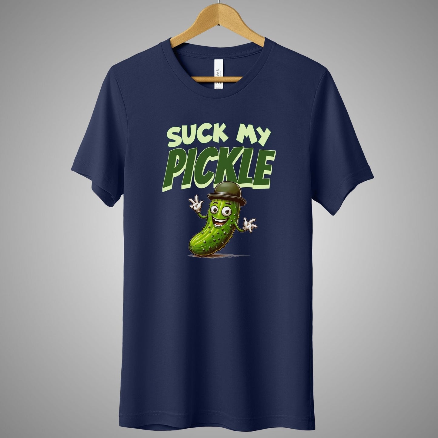 a t - shirt that says suck my pickle on it