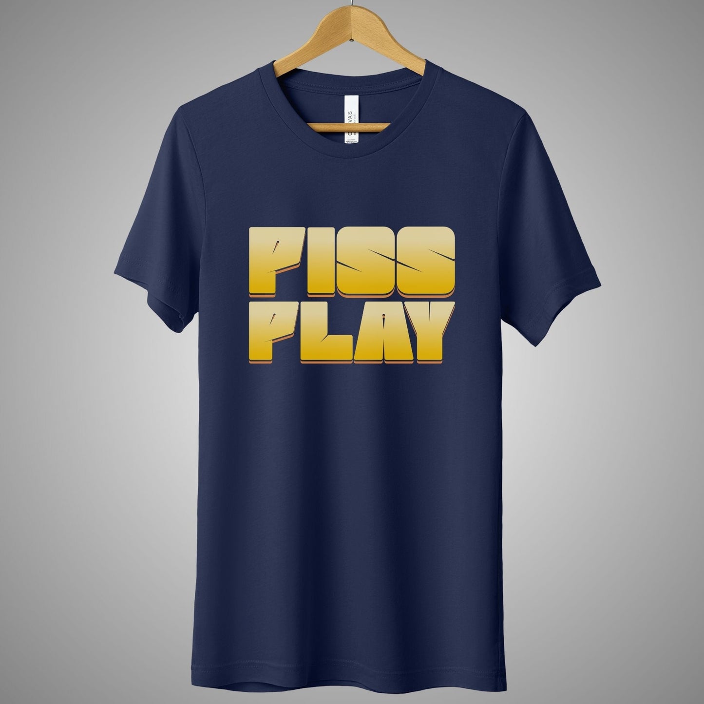 a t - shirt with the word piss play printed on it