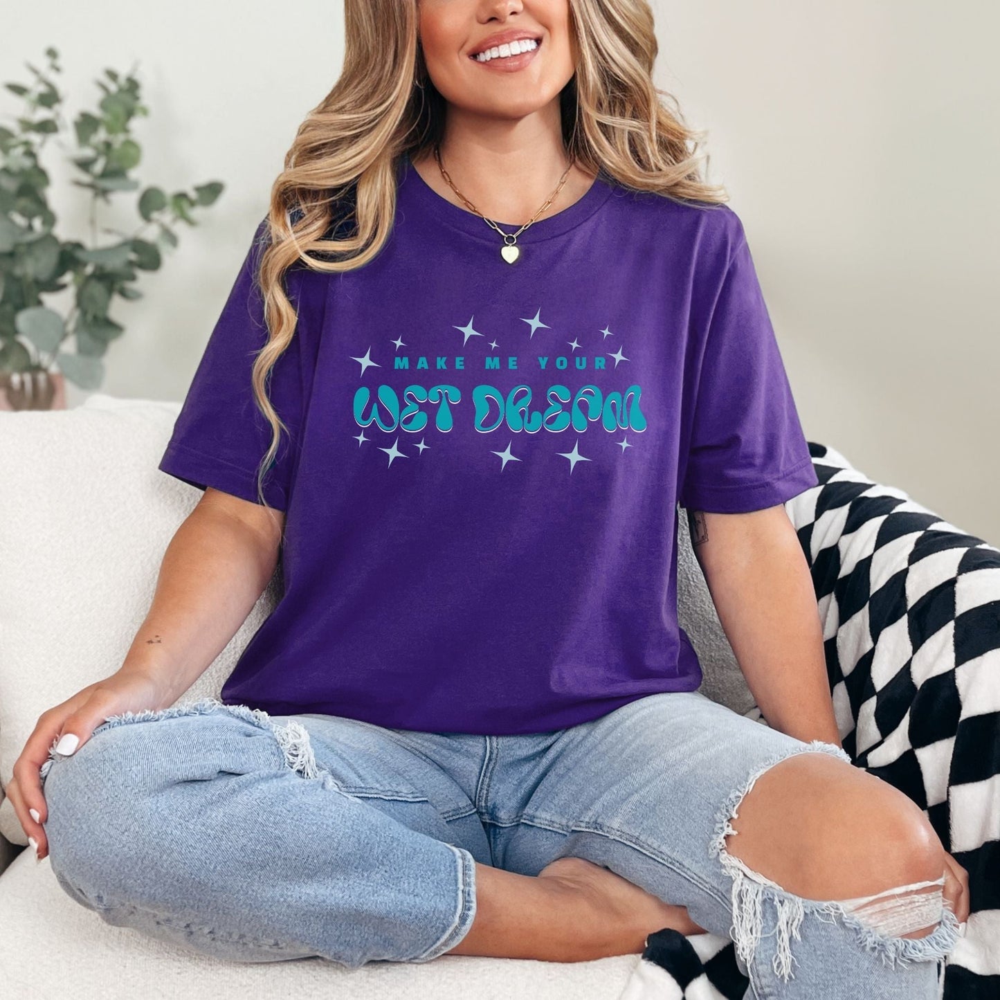 Make Me Your Wet Dream T-Shirt