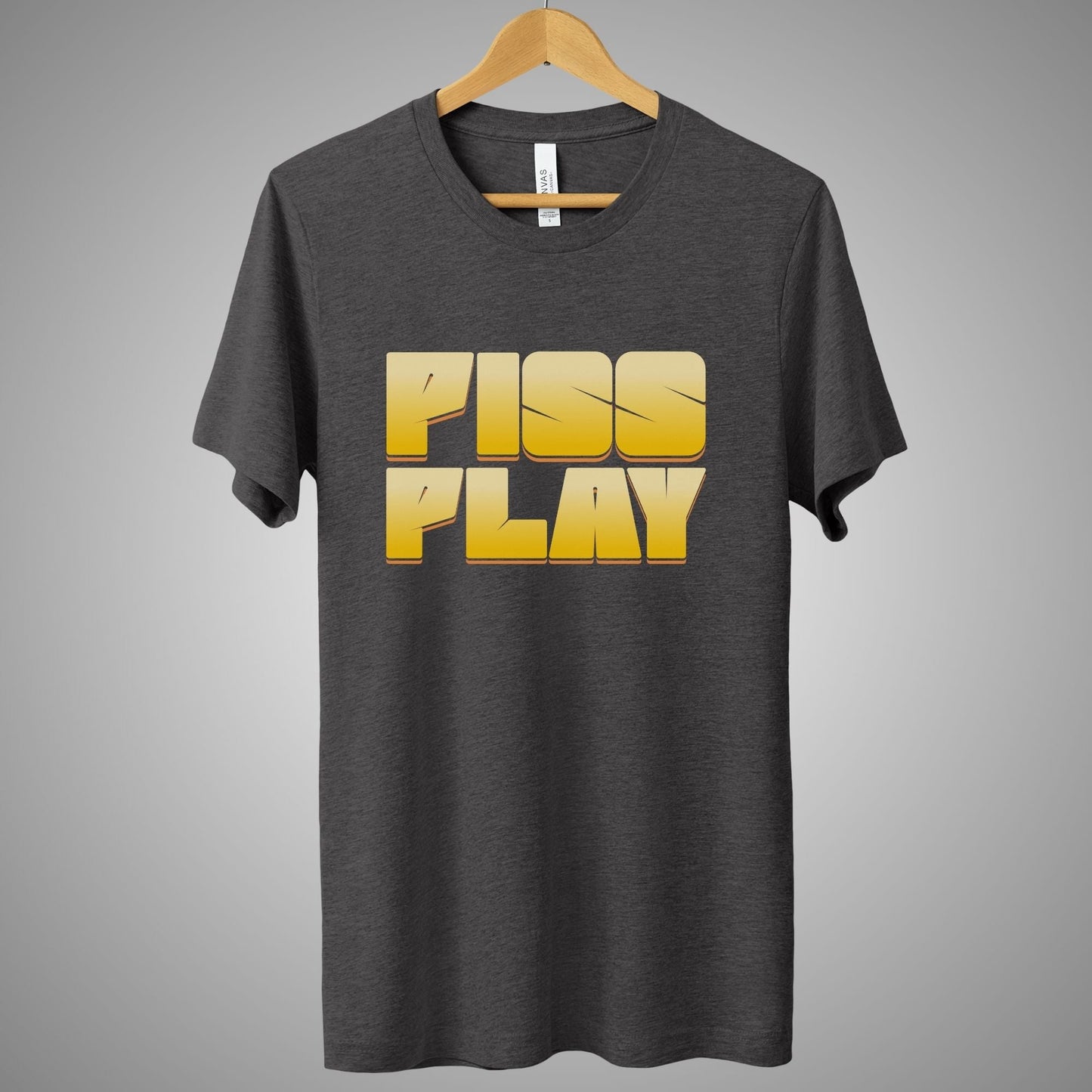 a t - shirt with the word piss play printed on it