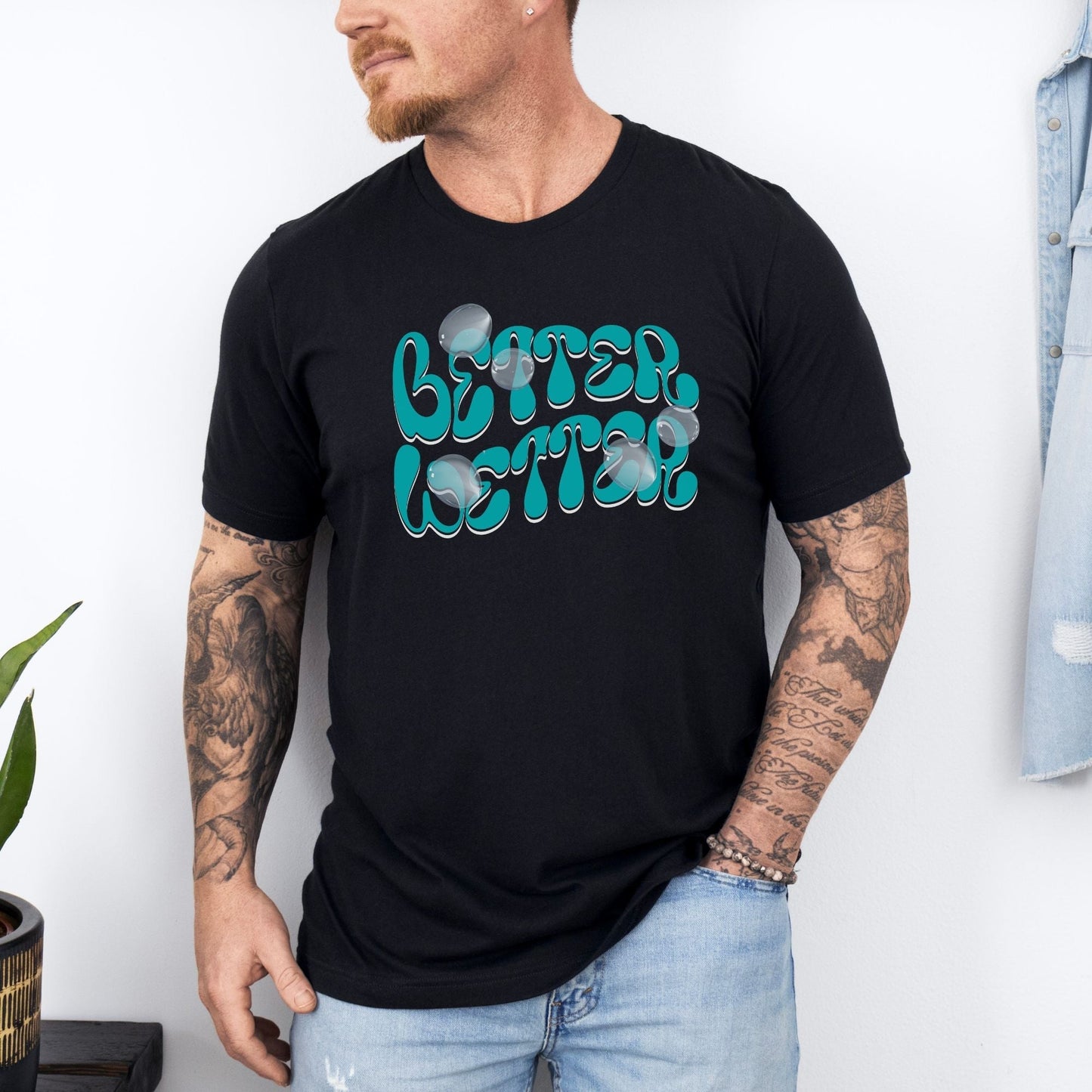 Better Wetter T-Shirt