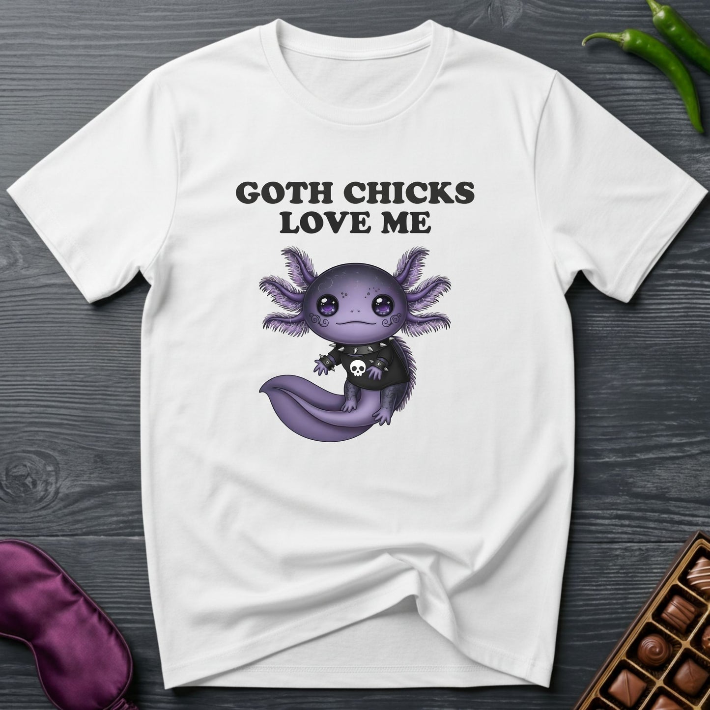 Goth Chicks Love Me T-Shirt