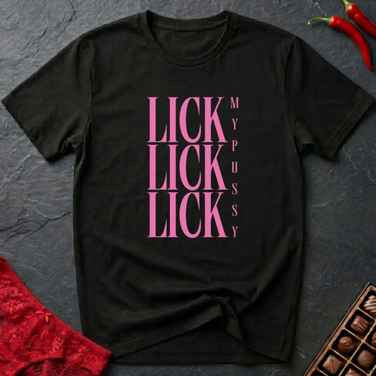 Lick Lick Lick T-Shirt