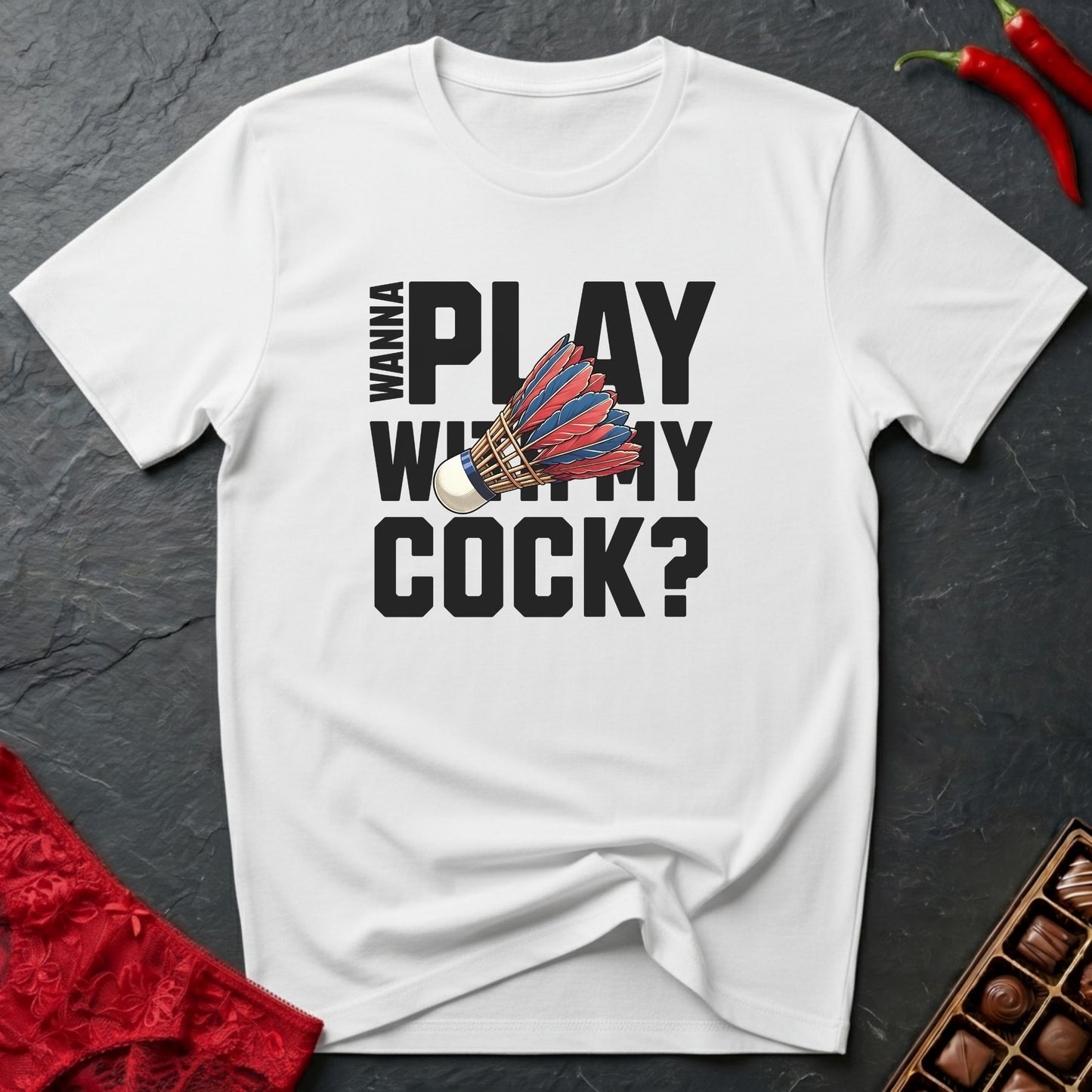 Wanna Play With My Cock T-Shirt