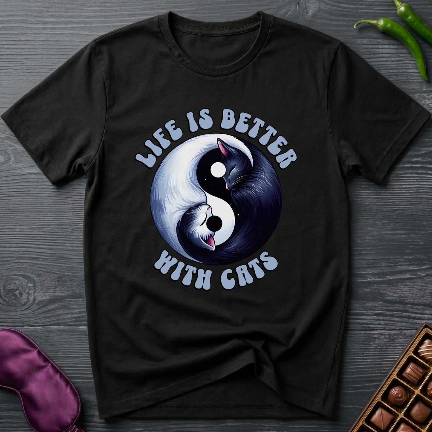 Life Is Better With Cats T-Shirt