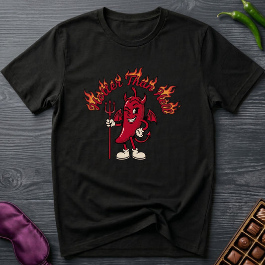 Hotter Than Hell T-Shirt