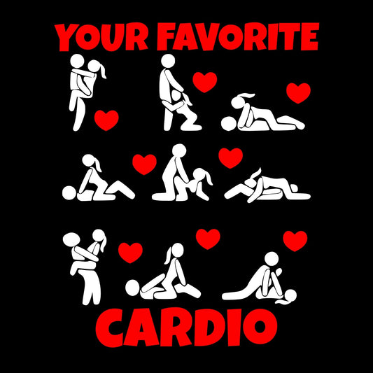 Your Favorite Cardio T-Shirt