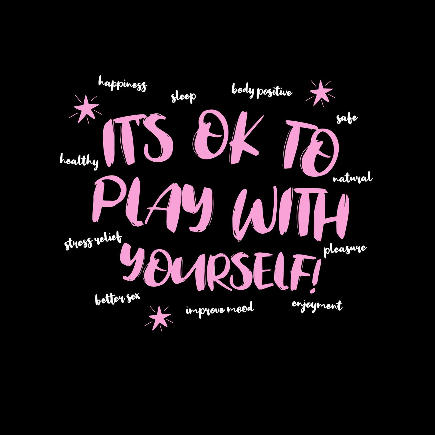 Play With Yourself T-Shirt