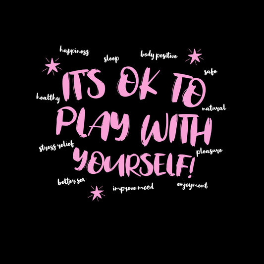 Play With Yourself T-Shirt
