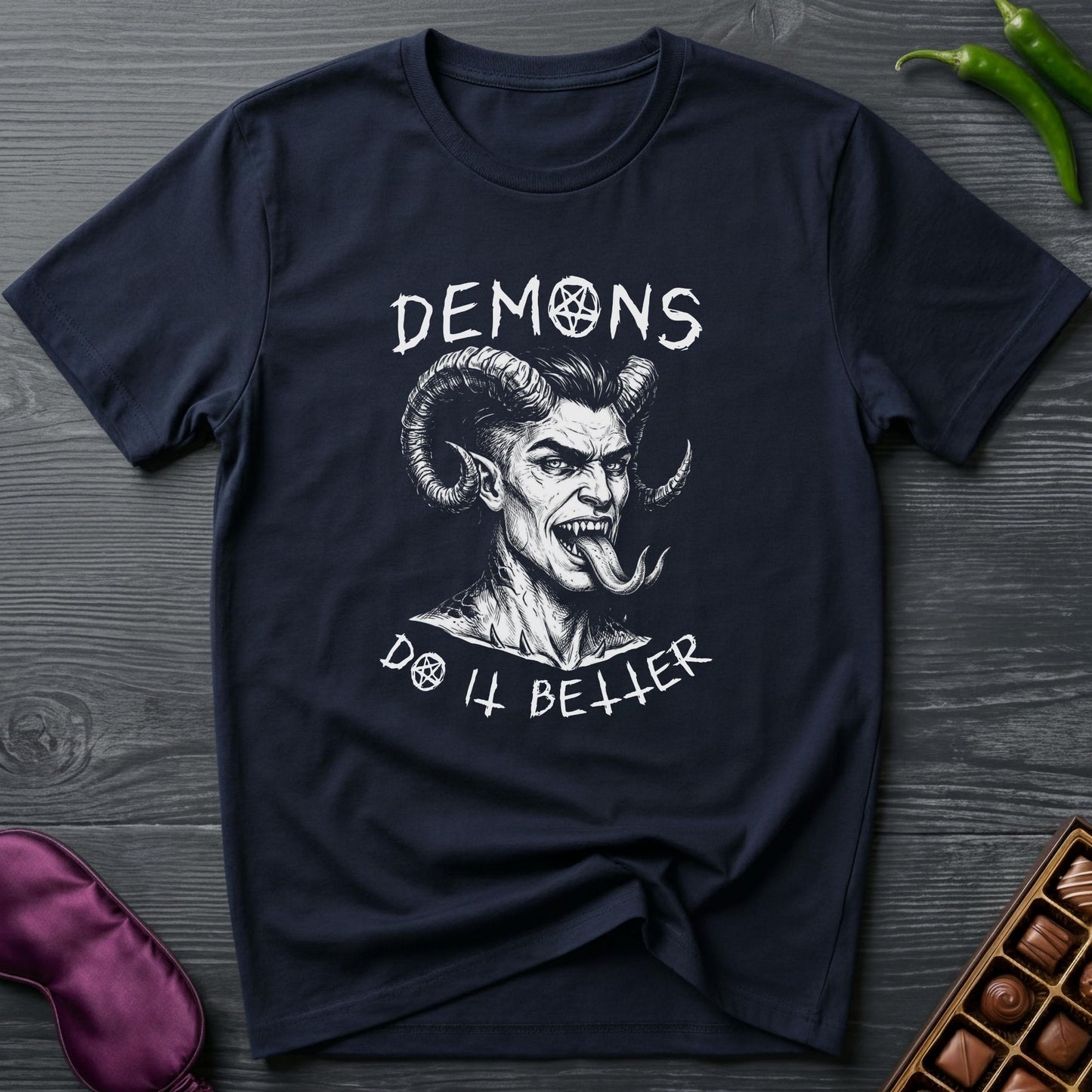 Demons Do It Better T-Shirt