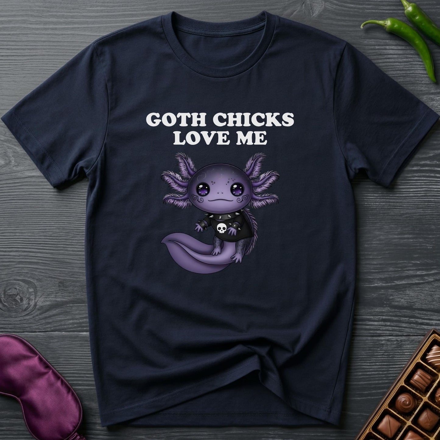 Goth Chicks Love Me T-Shirt