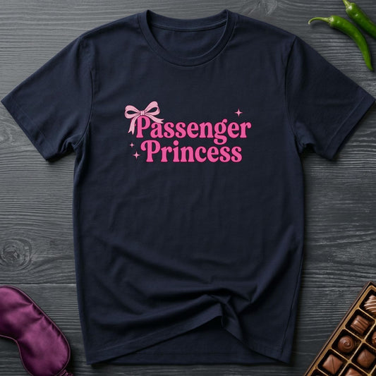 Passenger Princess T-Shirt