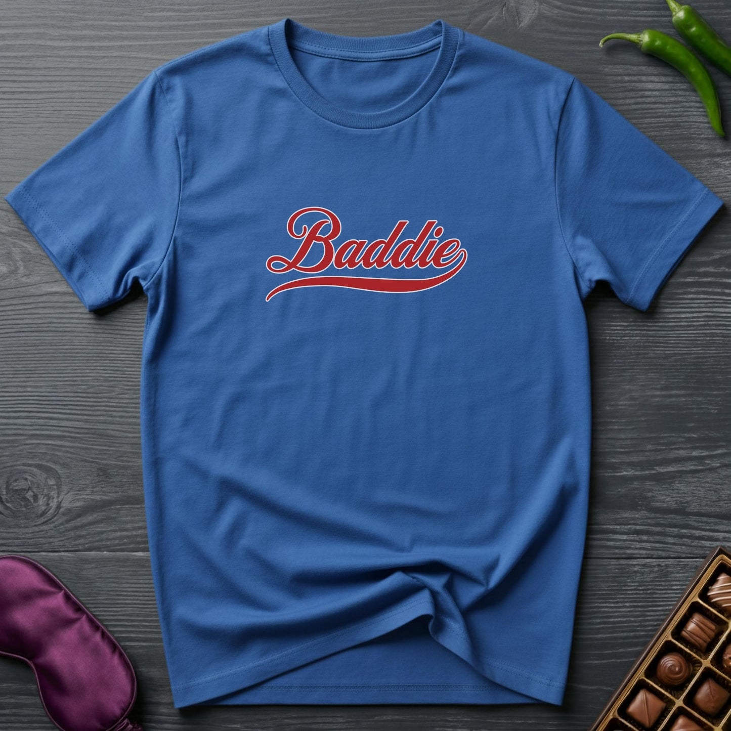 Baddie Text T-Shirt