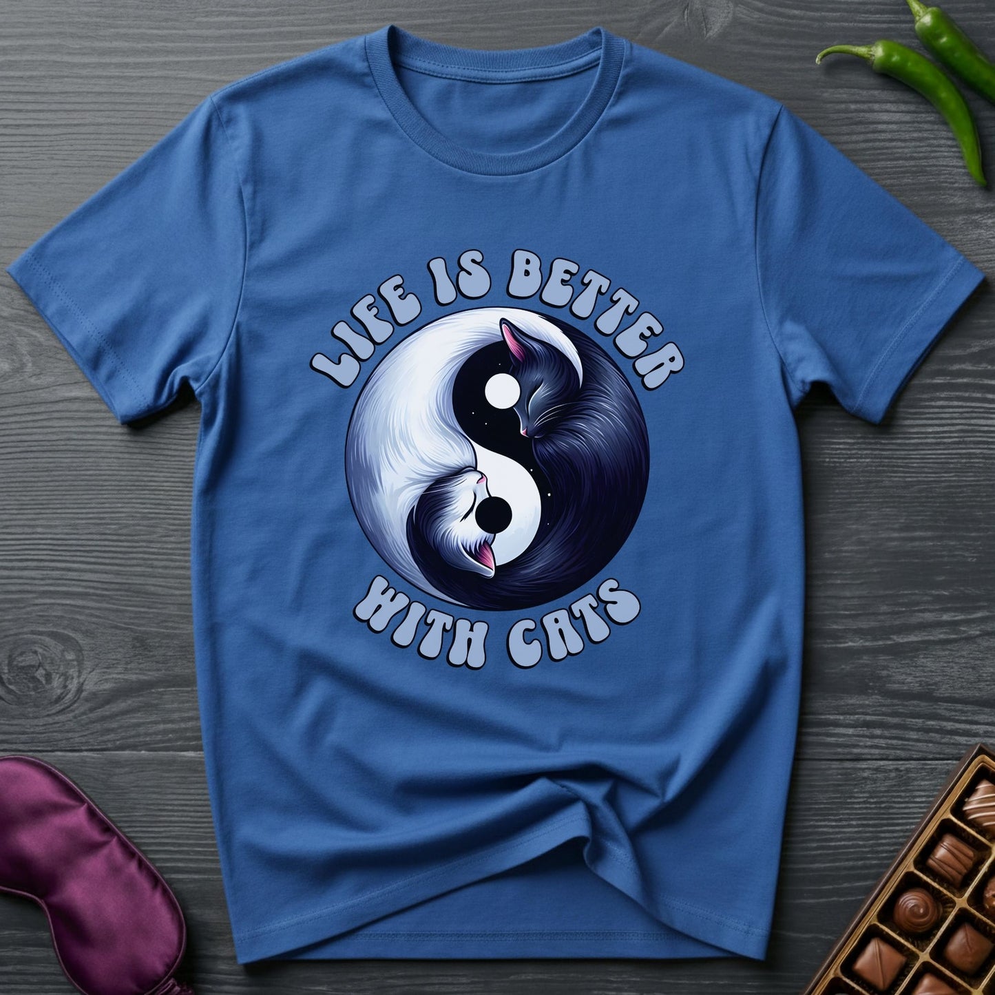 Life Is Better With Cats T-Shirt
