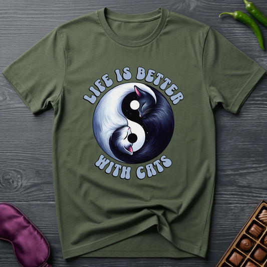 Life Is Better With Cats T-Shirt