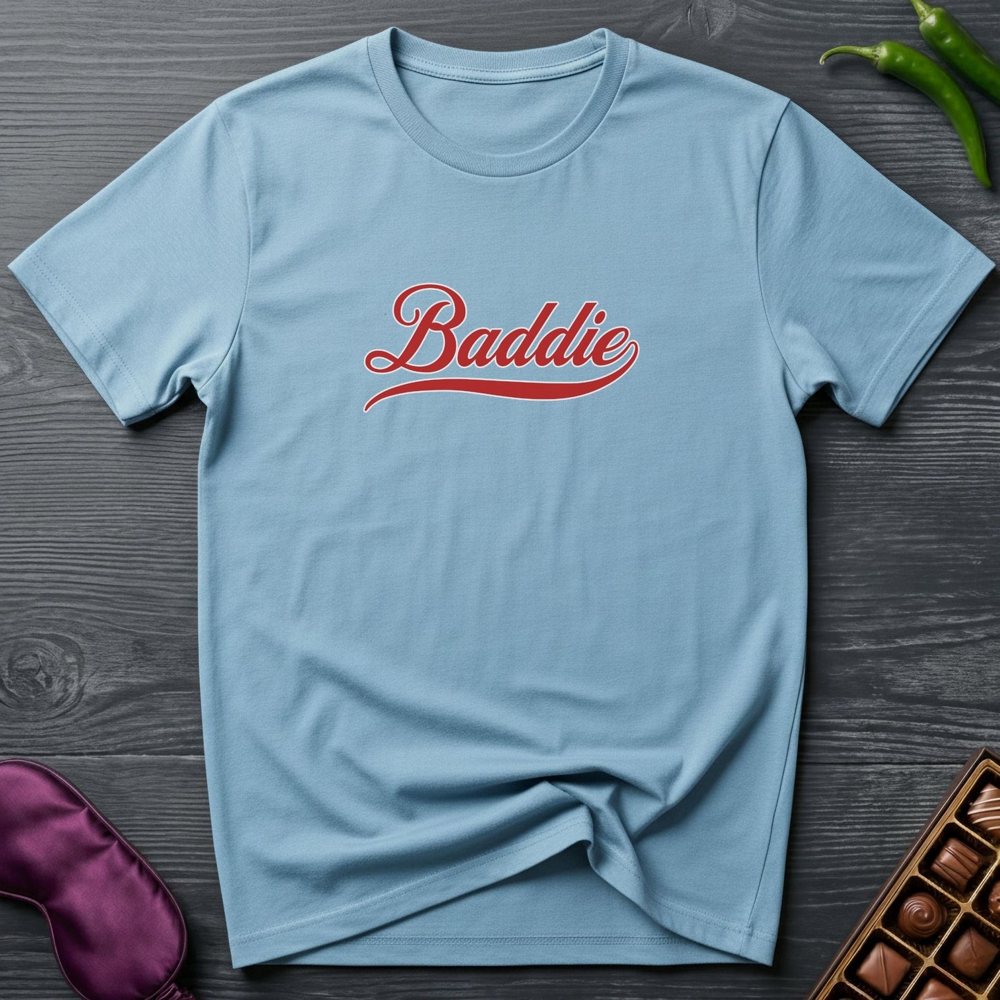 Baddie Text T-Shirt