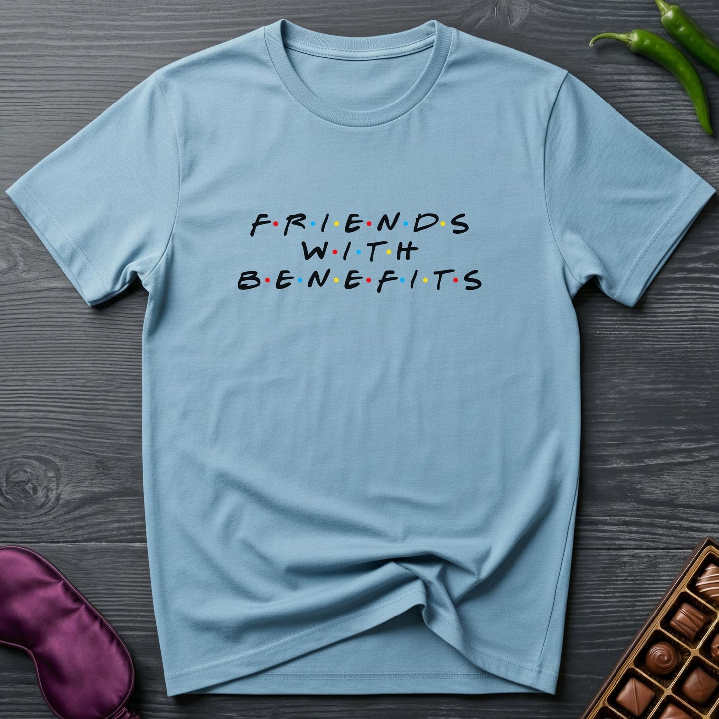 Friends With Benefits T-Shirt