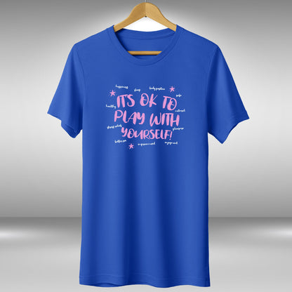 Play With Yourself T-Shirt