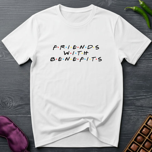 Friends With Benefits T-Shirt