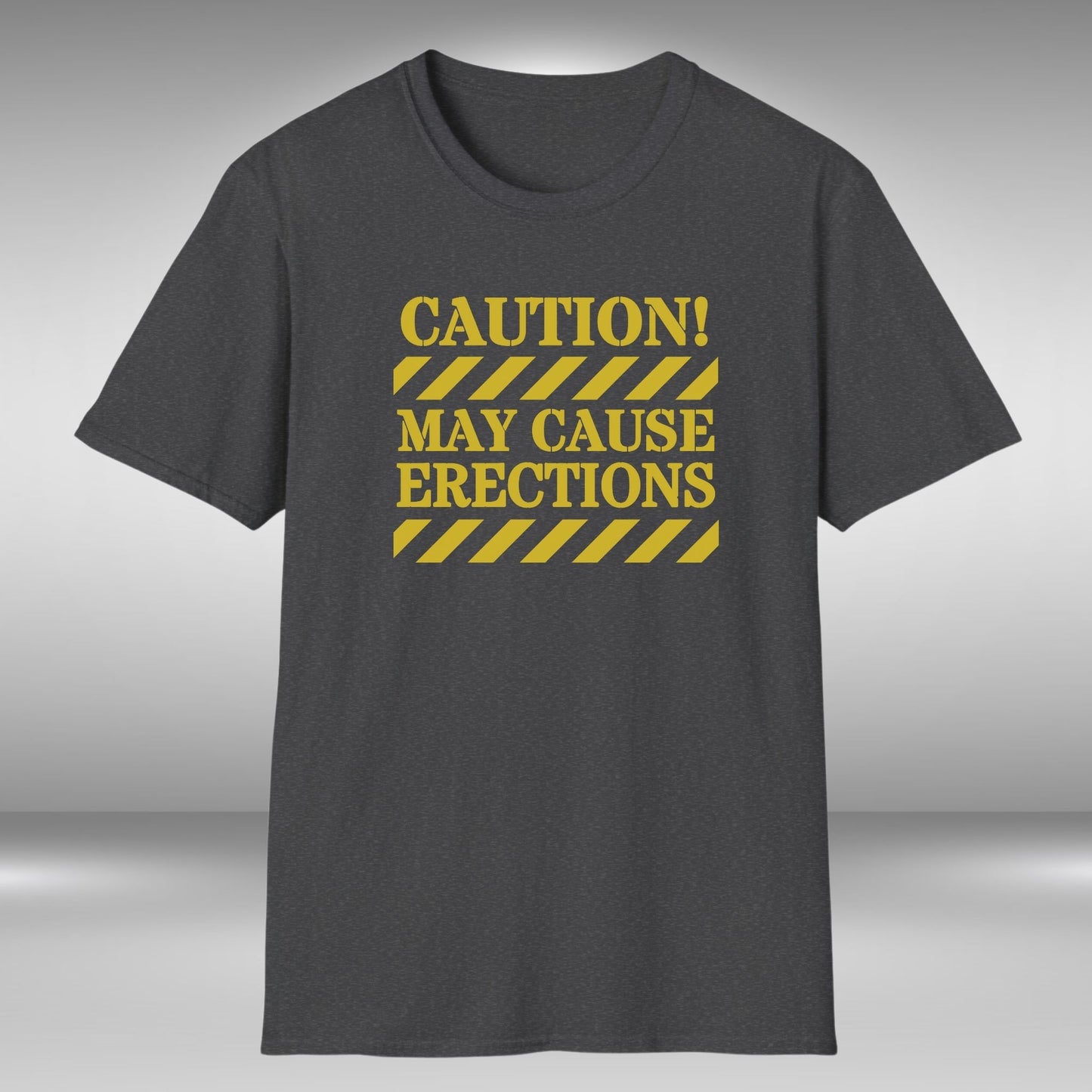 Caution May Cause Erections T-Shirt