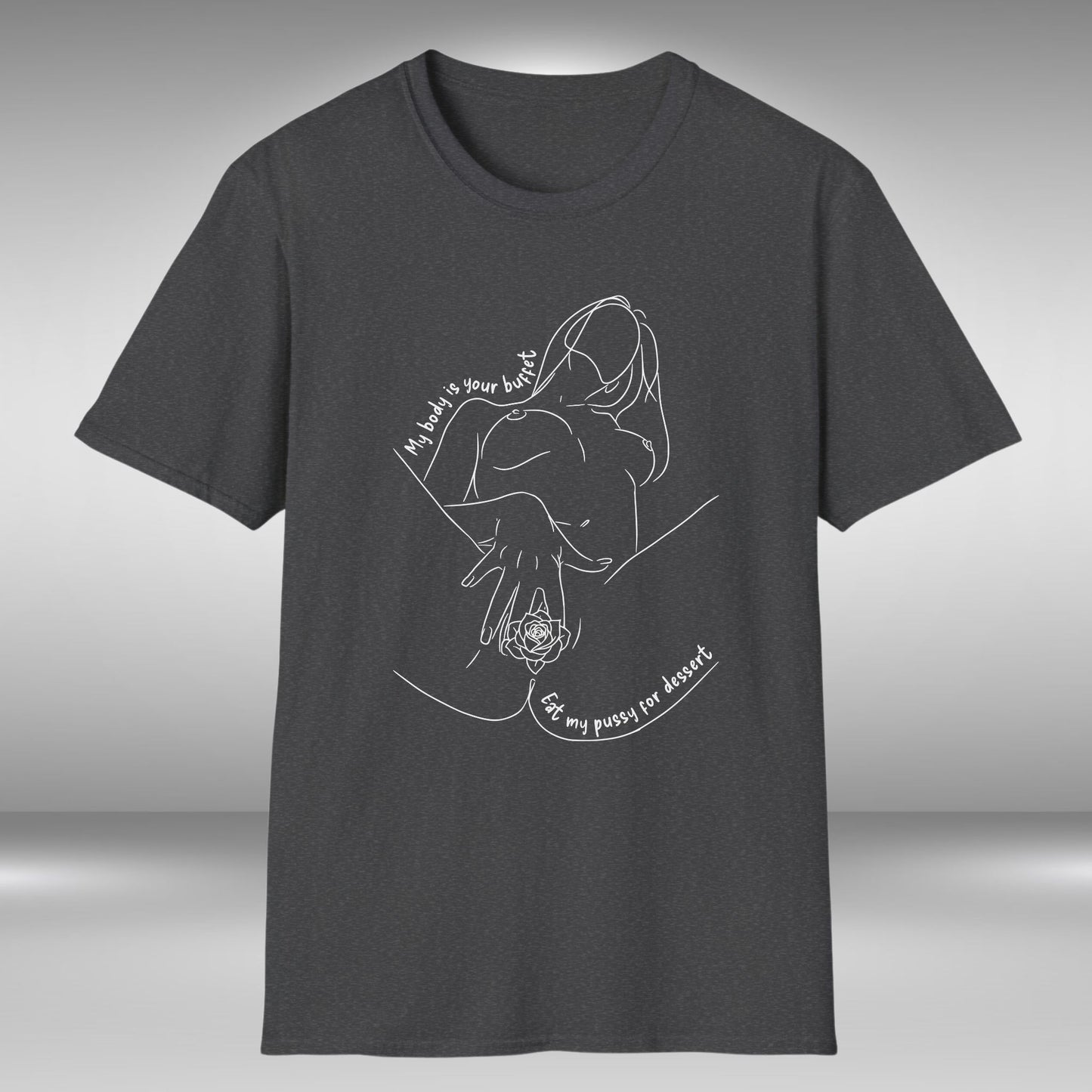 My Body Is Your Buffet T-Shirt