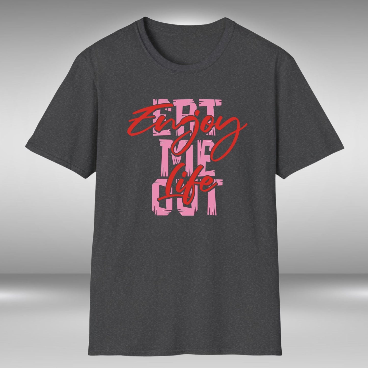 Enjoy Life - Eat Me Out T-Shirt
