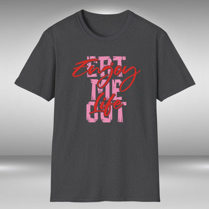 Enjoy Life - Eat Me Out T-Shirt