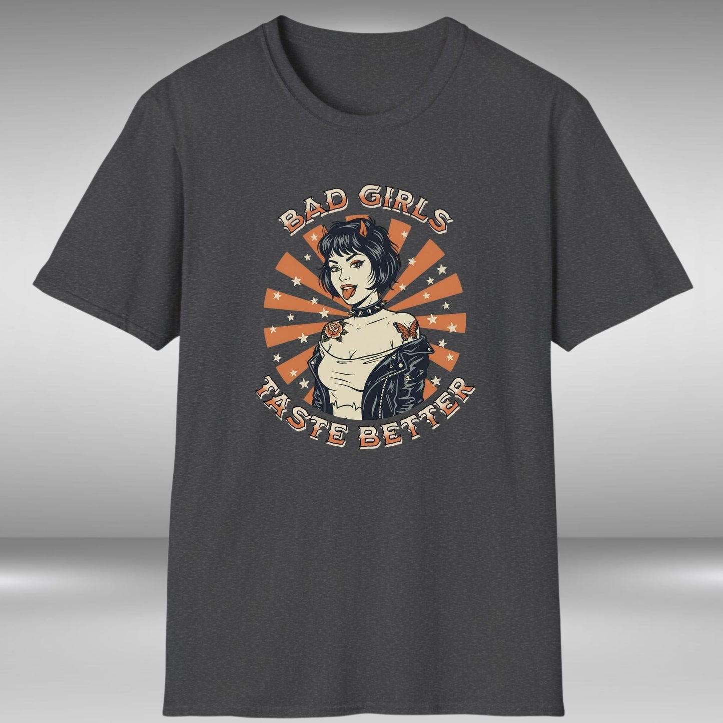 Bad Girls Taste Better T-Shirt