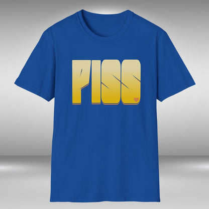 Piss Love T-Shirt