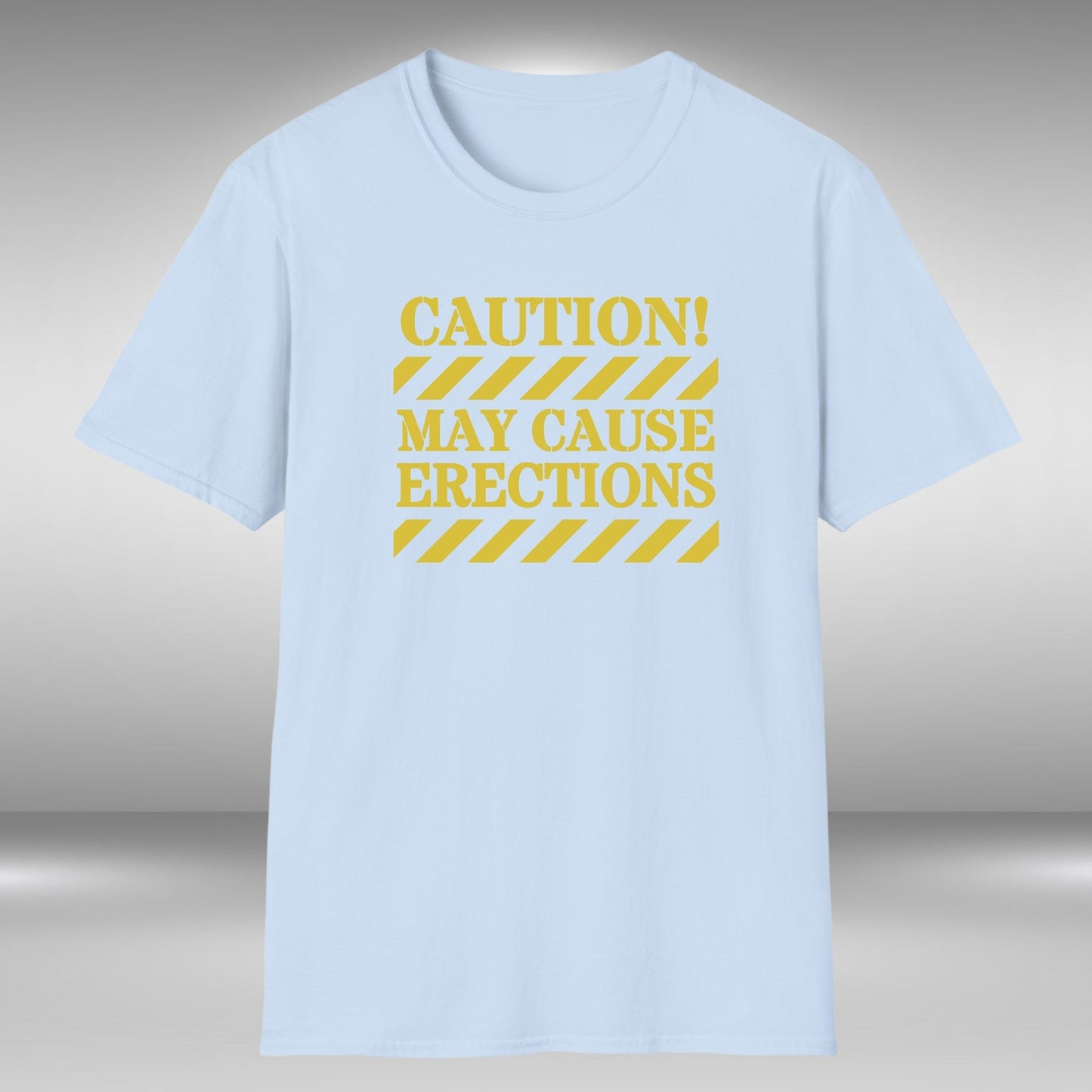 Caution May Cause Erections T-Shirt