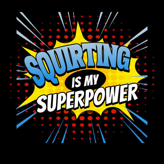 a black background with a yellow and blue sign that says, squirting is