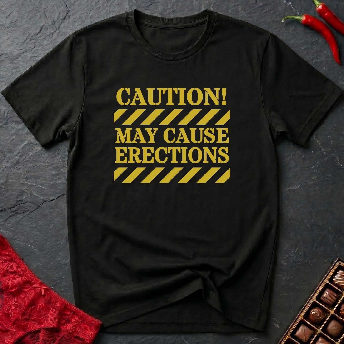 Caution May Cause Erections T-Shirt