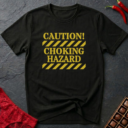 Caution Choking Hazard T-Shirt