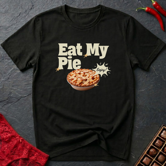 Eat My Pie T-Shirt