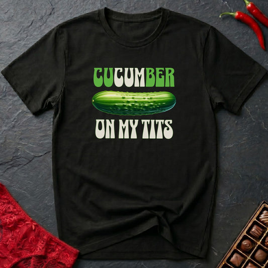 Cucumber On My Tits T-Shirt