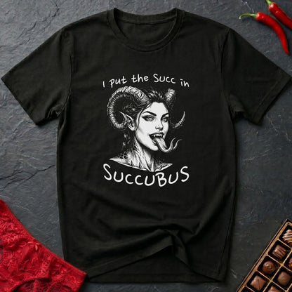 Succ In Succubus T-Shirt