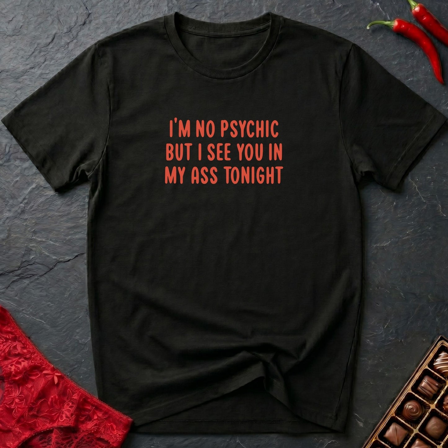 In My Ass Tonight T-Shirt