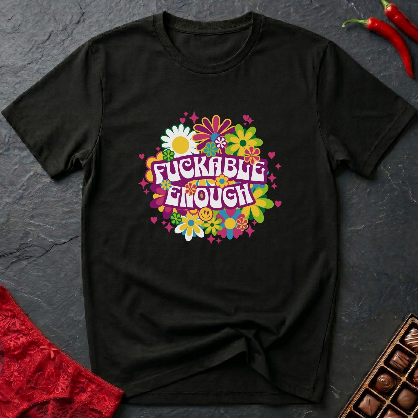 Fuckable Enough Flowers T-Shirt