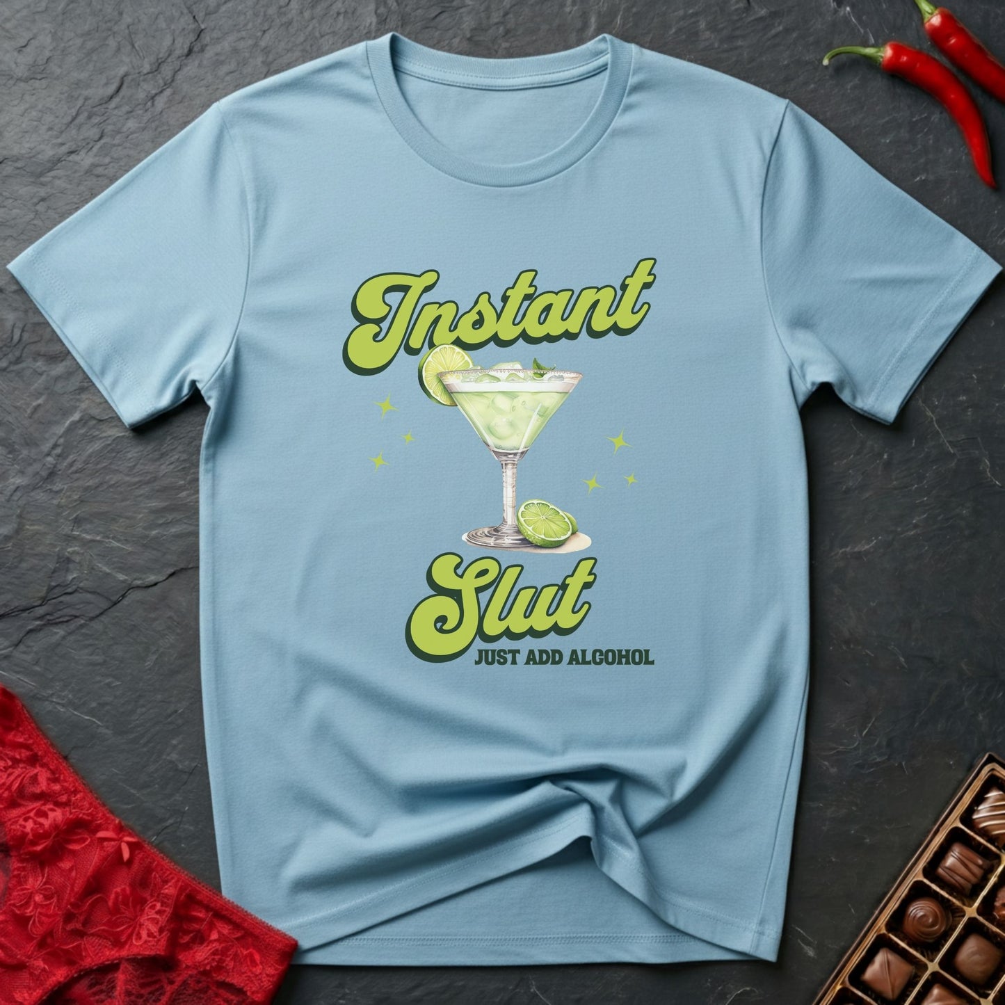 Instant Slut Margarita T-Shirt