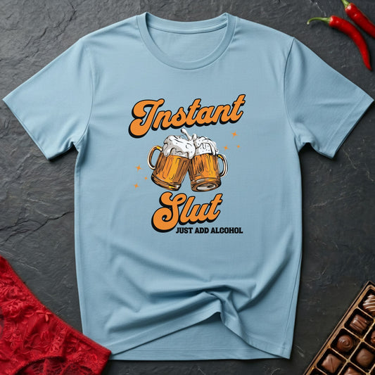 Instant Slut Beer T-Shirt