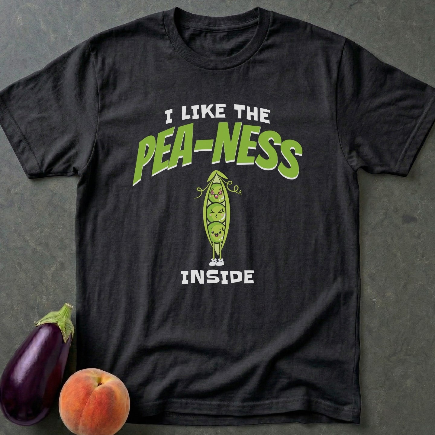 I Like The Peaness T-Shirt