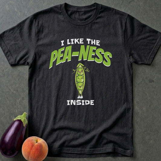 I Like The Peaness T-Shirt