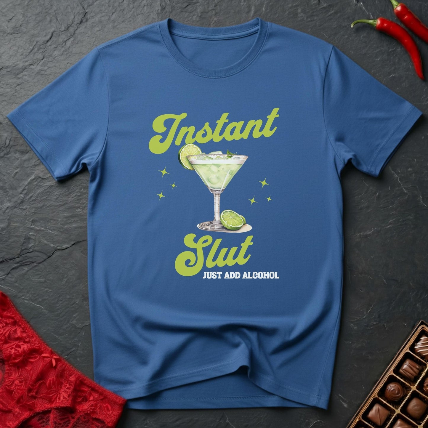 Instant Slut Margarita T-Shirt