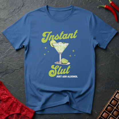 Instant Slut Margarita T-Shirt