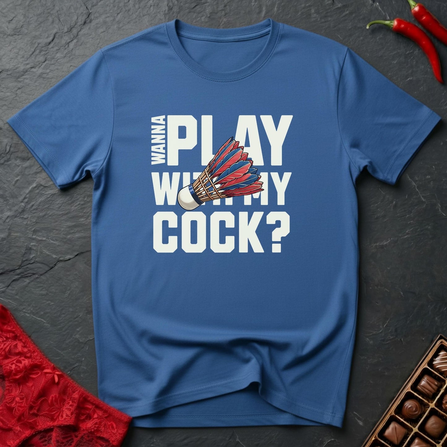 Wanna Play With My Cock T-Shirt