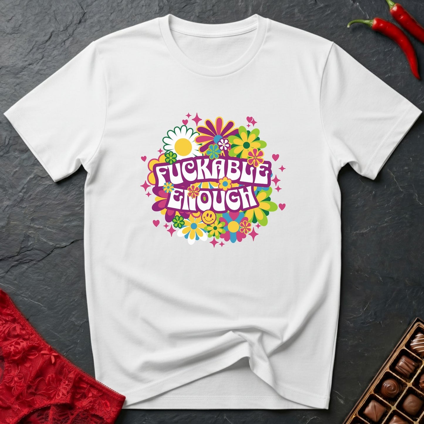 Fuckable Enough Flowers T-Shirt