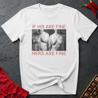 Hers Are Fine T-Shirt