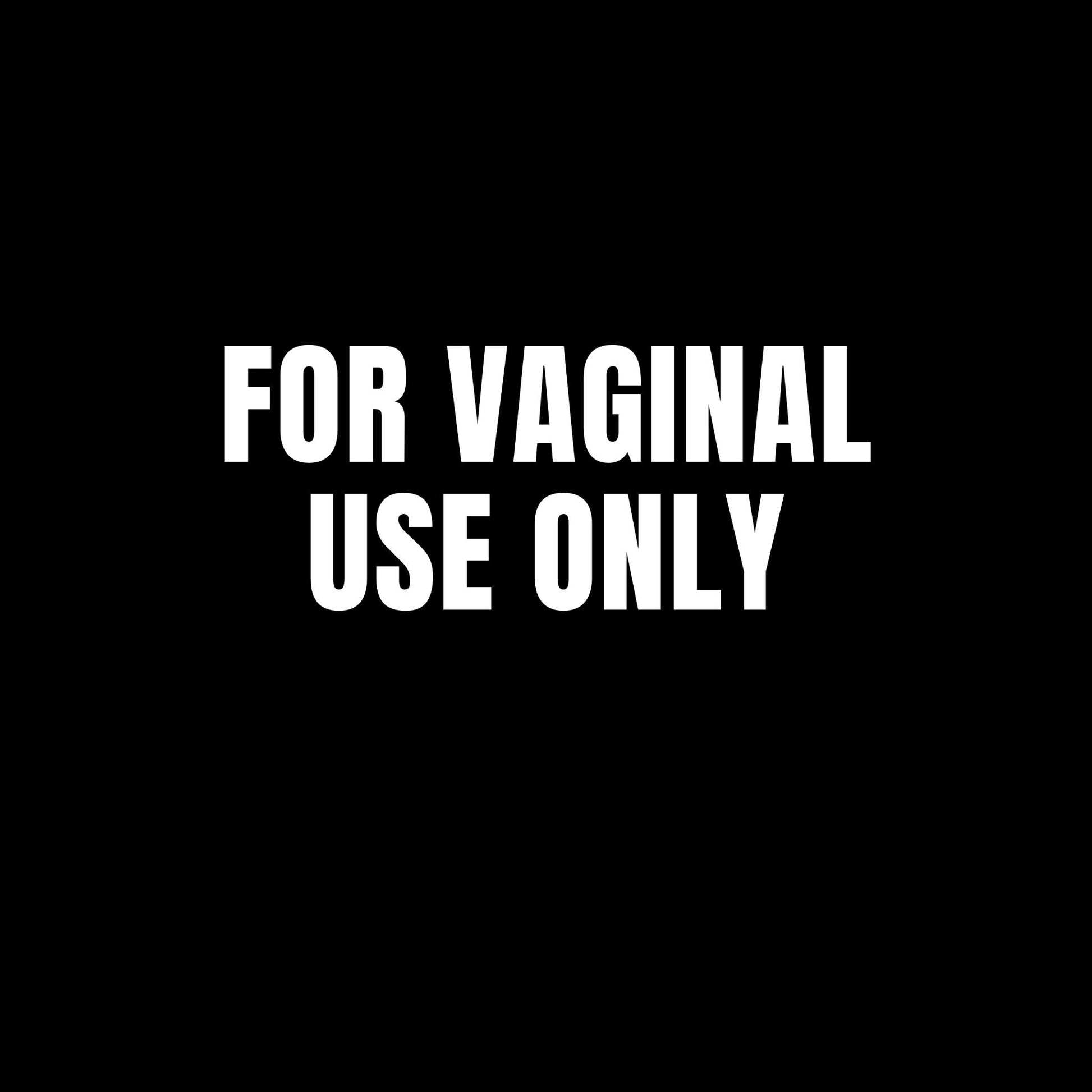 a black and white photo with the words for vaginal use only
