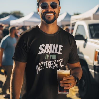 Smile If You Masturbate T-Shirt