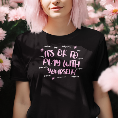 Play With Yourself T-Shirt